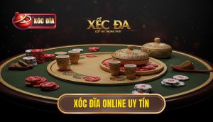 xóc đĩa online uy tín