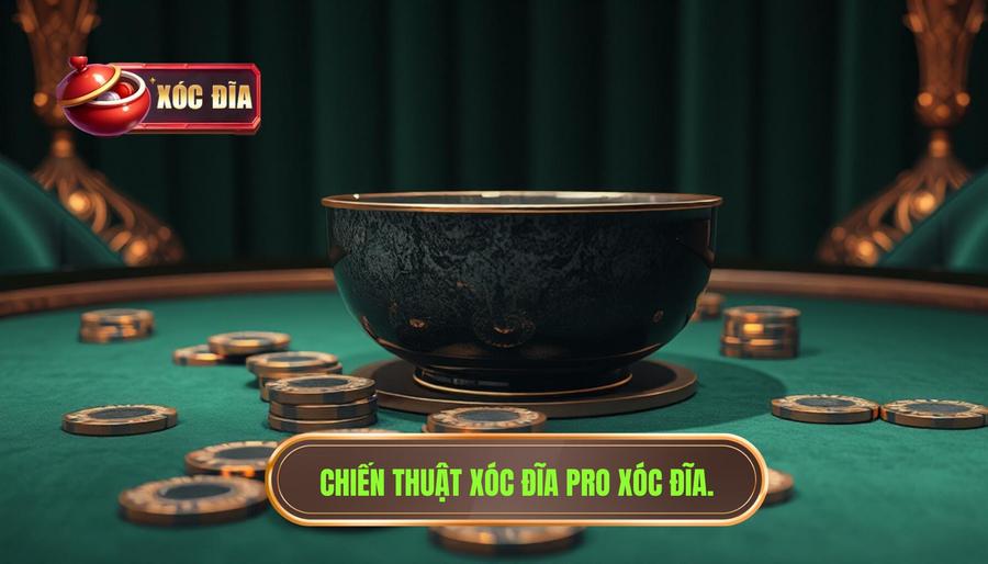 Chiến thuật xóc đĩa pro